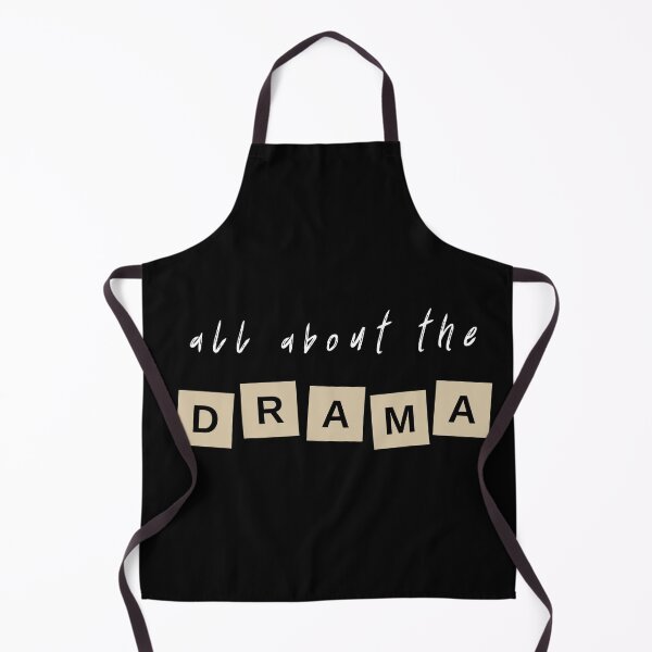 Item preview, All About The Drama Theater Life designed and sold by Legit Hooligan.