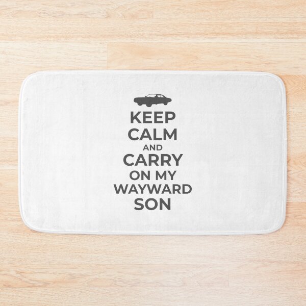 Item preview, Keep calm and carry on my wayward son designed and sold by yakpaws.