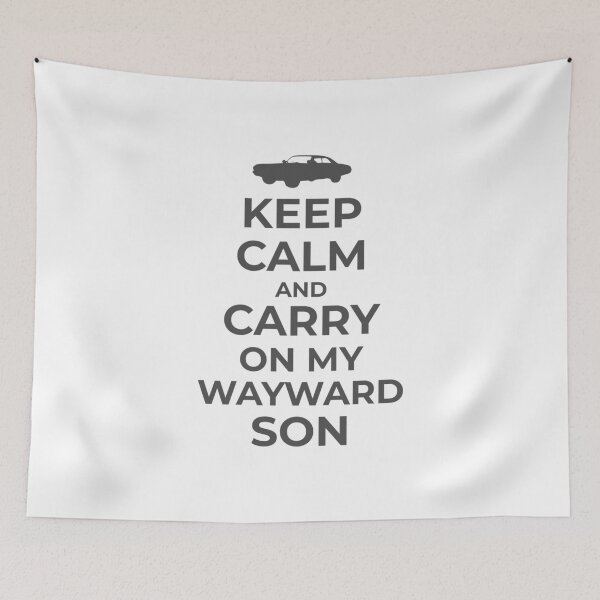 Item preview, Keep calm and carry on my wayward son designed and sold by yakpaws.