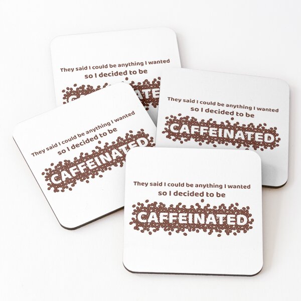 Item preview, I Decided to be Caffeinated designed and sold by MadRiddleDesign.