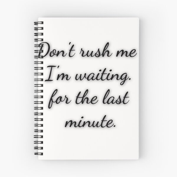 Item preview, Men's Funny Shirt - Don't Rush Me - Funny Mens - Procrastinator - Gray Tshirt - Gift for Him - Funny Gift Idea for Boyfriend designed and sold by Midouguechi.