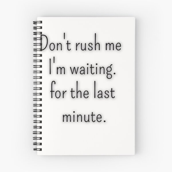Item preview, Men's Funny Shirt - Don't Rush Me - Funny Mens - Procrastinator - Gray Tshirt - Gift for Him - Funny Gift Idea for Boyfriend designed and sold by Midouguechi.