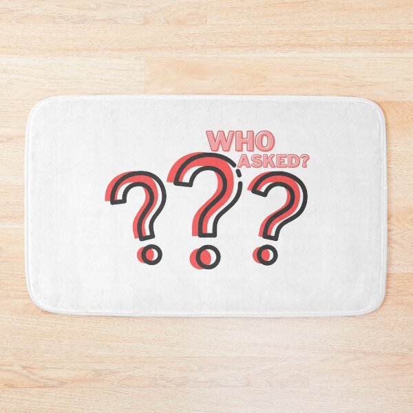 Item preview, Who Asked? designed and sold by loonely.