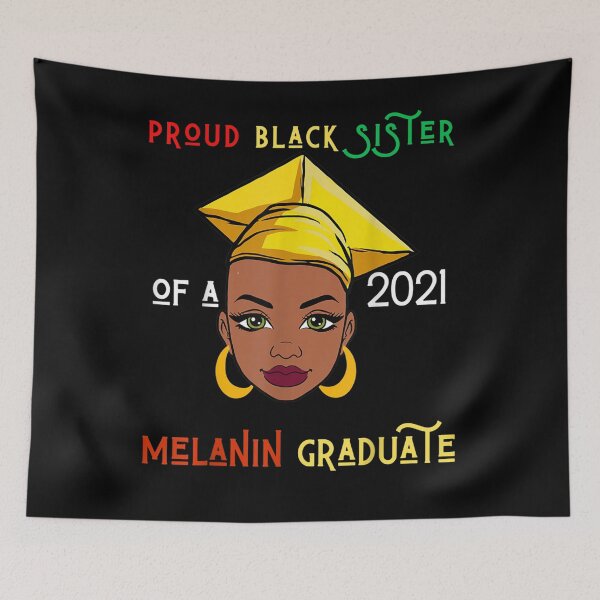 Item preview, Proud Black Sister Of A 2021 Melanin Graduate Graduation  designed and sold by sheilase.