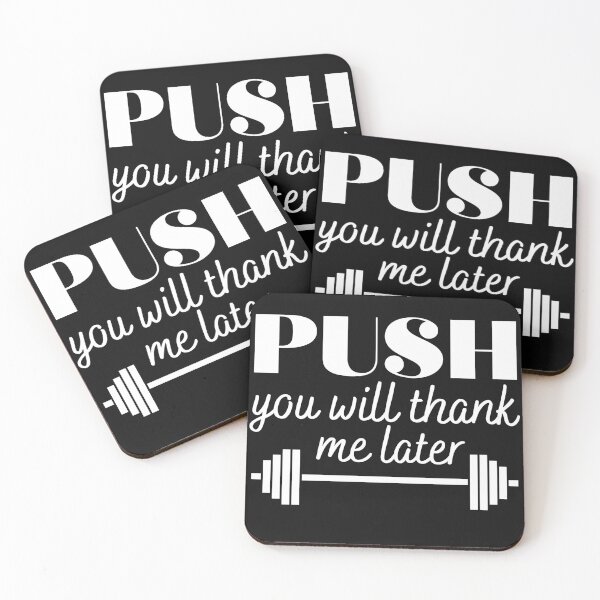 Item preview, Push you will thank me later designed and sold by Smileycreation.