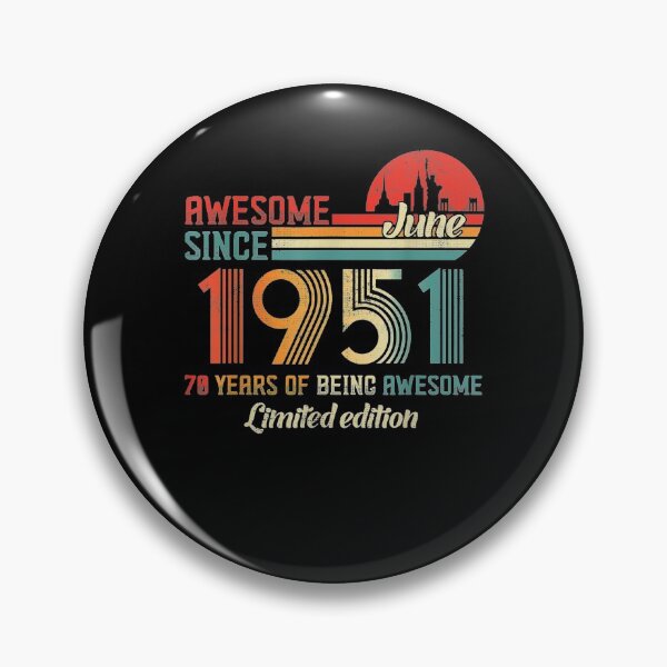 Item preview, Awesome Since June 1951 70 Years Old Born June 1951  designed and sold by sheilase.