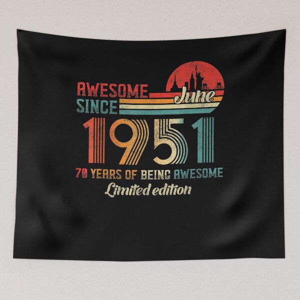 Item preview, Awesome Since June 1951 70 Years Old Born June 1951  designed and sold by sheilase.