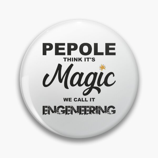 Item preview, People think it's Magic We call it ENGENEERING, Gift for Engineer, Engineers, ENGINEERING funny designed and sold by IzzyTheWizz.