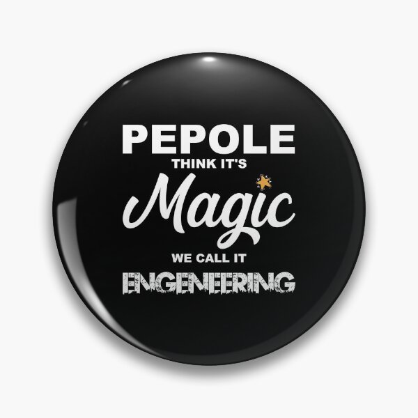 Item preview, People think it's Magic We call it ENGENEERING, Gift for Engineer, Engineers, ENGINEERING funny designed and sold by IzzyTheWizz.