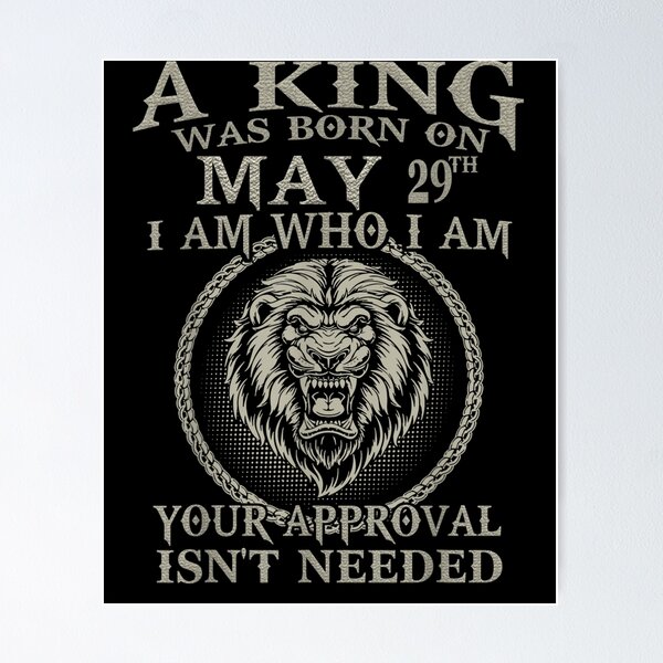 Artikelvorschau, Mens A King wurde am 29. Mai geboren Ich bin, wer ich bin entworfen und verkauft von sheilase.