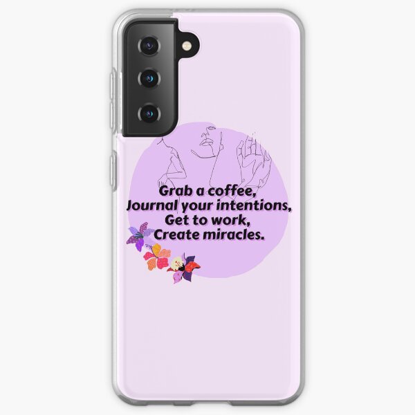 Create Miracles Samsung Galaxy Soft Case