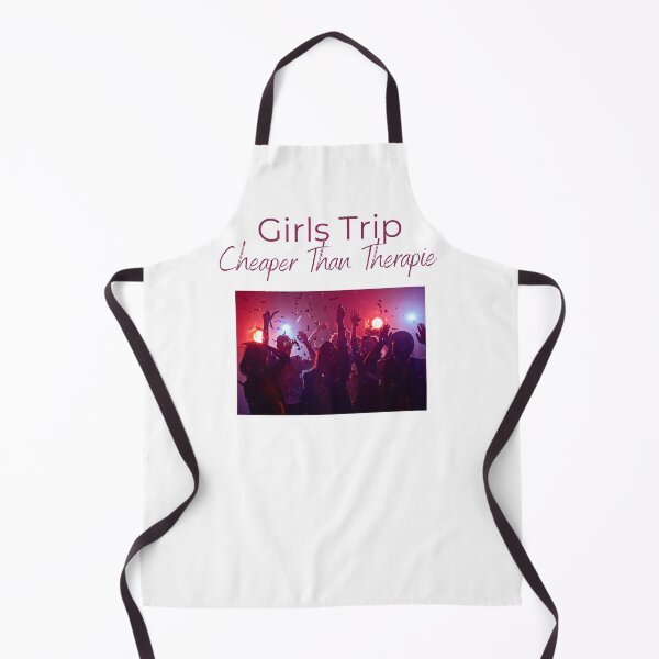 Item preview, Girls Trip, Cheaper Than Therapie. designed and sold by Fiftyandfab.