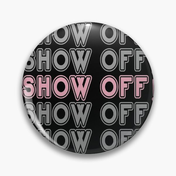 Item preview, Show off designed and sold by PODapparel.