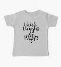 Thick Thighs and Pretty Eyes Baby Tee