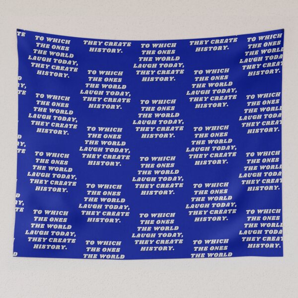 Item preview, To Which The Ones The World Laugh Today, They Create History. designed and sold by SuvrasaiMerch.