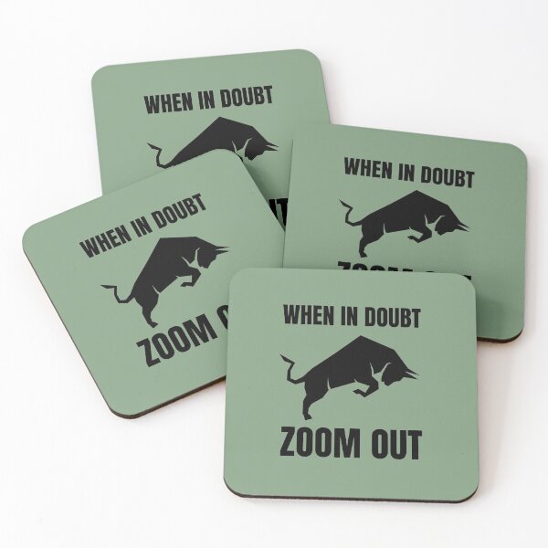 Item preview, When In Doubt Zoom Out Bull Market designed and sold by Ensjodesigns.