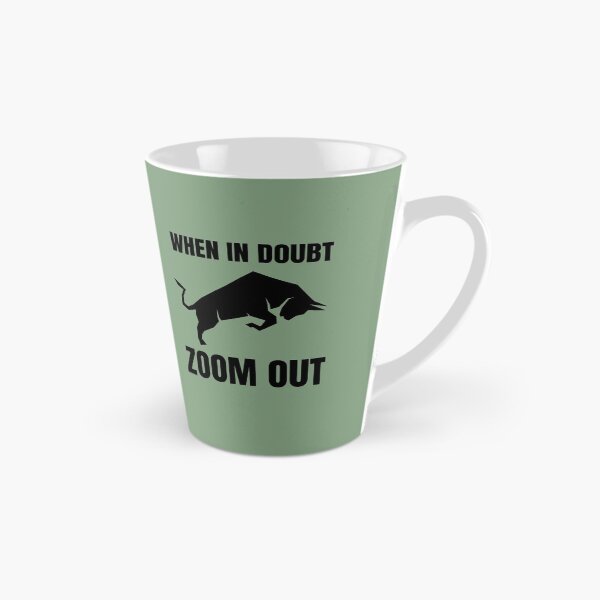 Item preview, When In Doubt Zoom Out Bull Market designed and sold by Ensjodesigns.