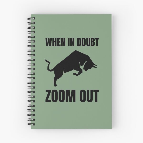 Item preview, When In Doubt Zoom Out Bull Market designed and sold by Ensjodesigns.