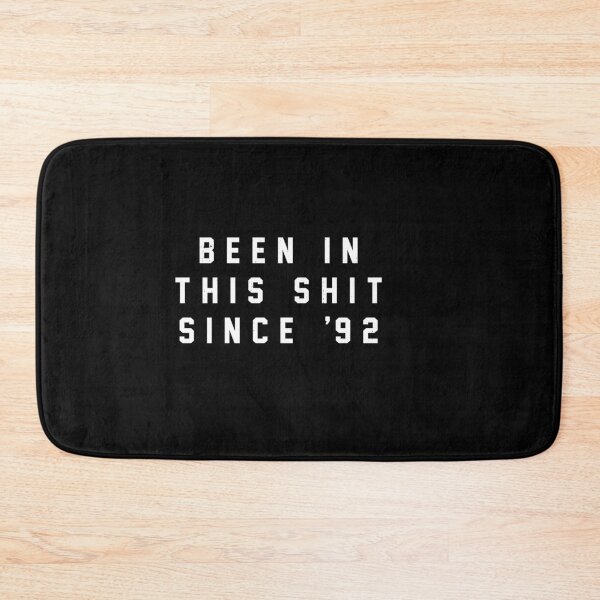 Item preview, Been in this shit since '92 designed and sold by Primotees.