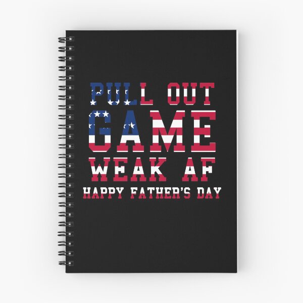 Item preview, Pull Out Game Weak AF Happy Father's Day designed and sold by ZimbomDesigner.