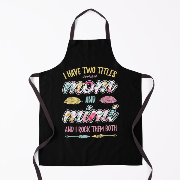 Item preview, Mimi I Have Two Titles Mom And Mimi For Men Women Gift designed and sold by caral8.