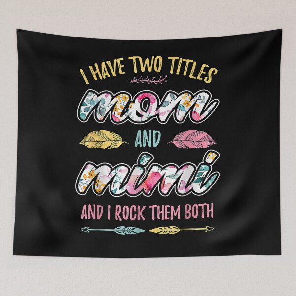 Item preview, Mimi I Have Two Titles Mom And Mimi For Men Women Gift  designed and sold by caral8.