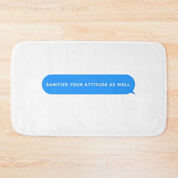 Item preview, Sanitize your attitude as well. designed and sold by 2-Of-A-Kind.