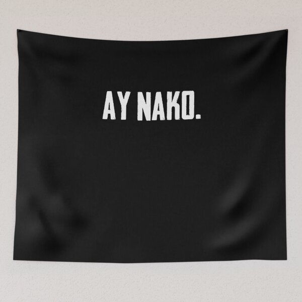 Item preview, Funny Cool Pinoy Saying Ay Nako Philippines Pilipinas designed and sold by Nessshirts.