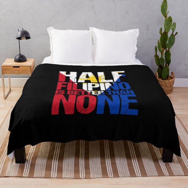 Item preview, Half Filipino Is Better Than None Funny Cool Pinoy designed and sold by Nessshirts.
