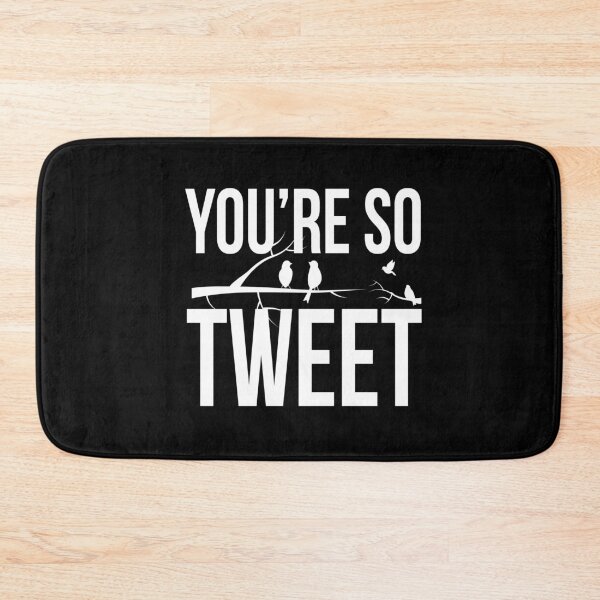 Item preview, You are So Tweet I Birds Birdwatching designed and sold by MooonTees.