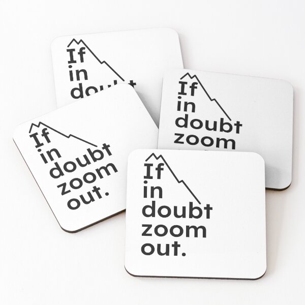 Item preview, If In Doubt Zoom Out designed and sold by loganferret.