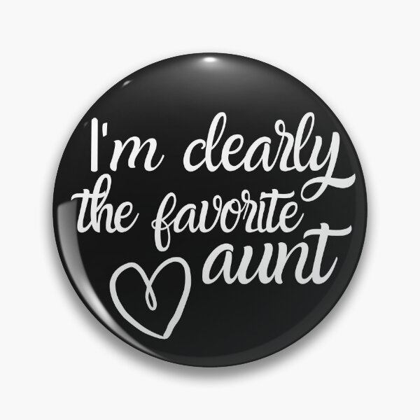 Item preview, I'm clearly the favorite aunt designed and sold by Smileycreation.