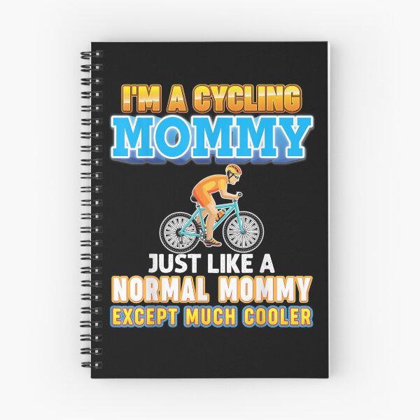 Item preview, I'm A Cycling Mommy Just Like Normal Except Much Cooler Gift  designed and sold by caral8.