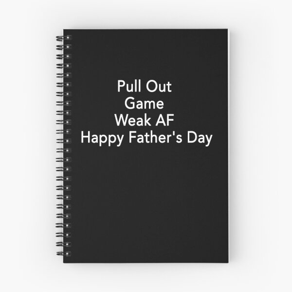 Item preview, Daddy Pull Out Game Weak AF Happy Father's Day designed and sold by ZimbomDesigner.
