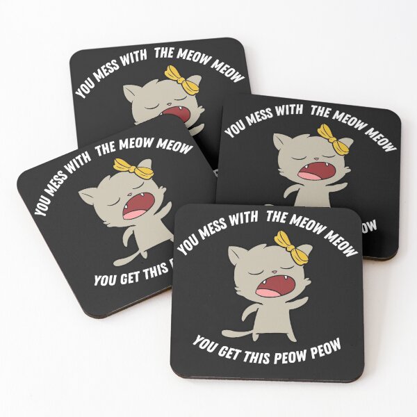 Item preview, You Mess With The Meow Meow You Get This Peow Peow  designed and sold by Chanchane Store.