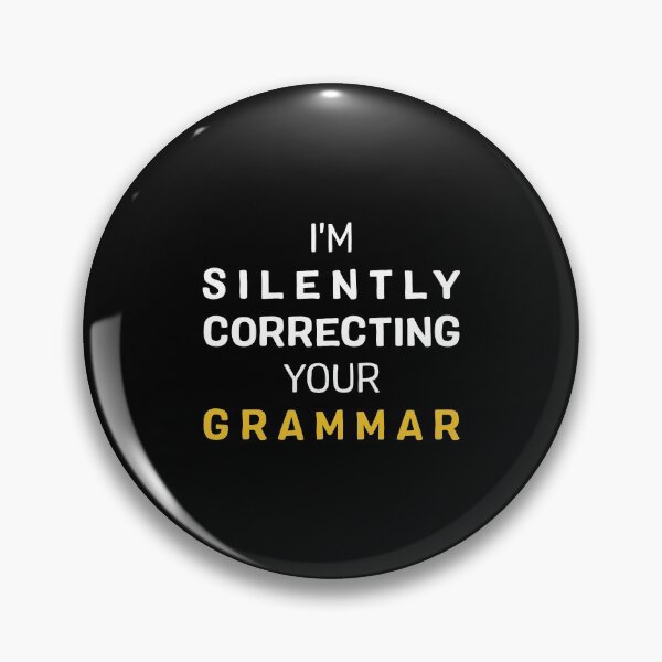 Item preview, I'M Silently Correcting Your Grammar Unique Teachers Gifts designed and sold by chencktwan.