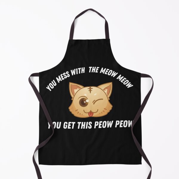 Item preview, Mess With The Meow Meow You Get This Peow Peow designed and sold by Chanchane Store.
