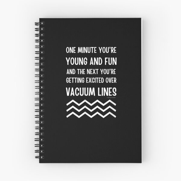 Item preview, Young And Fun And Getting Excited Over Vacuum Lines Gift  designed and sold by caral8.