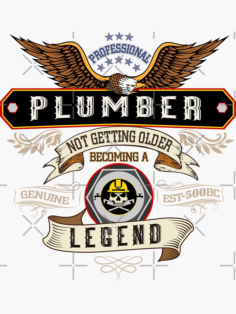 PLUMBER BECOMING A LEGEND Sticker for Sale by Mary Tracy