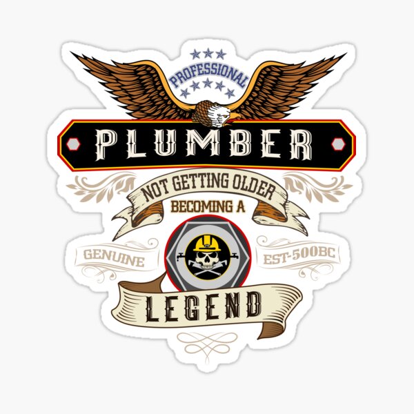 Item preview, PLUMBER BECOMING A LEGEND designed and sold by Mary Tracy.