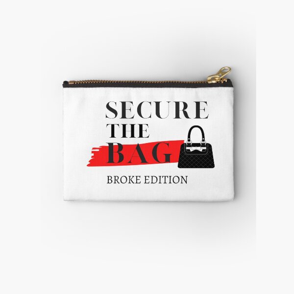Item preview, Secure The Bag - Broke designed and sold by DollarDollar.