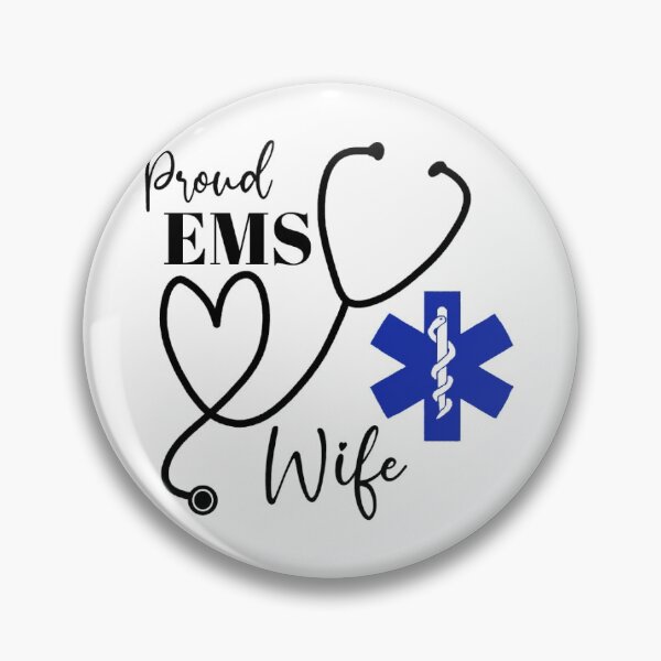 Item preview, Proud EMS Wife designed and sold by jayjayjules.
