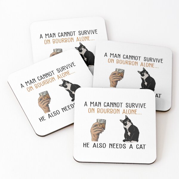 Item preview, A MAN CANNOT SURVIVE ON BOURBON ALONE CAT designed and sold by Ivanc3.