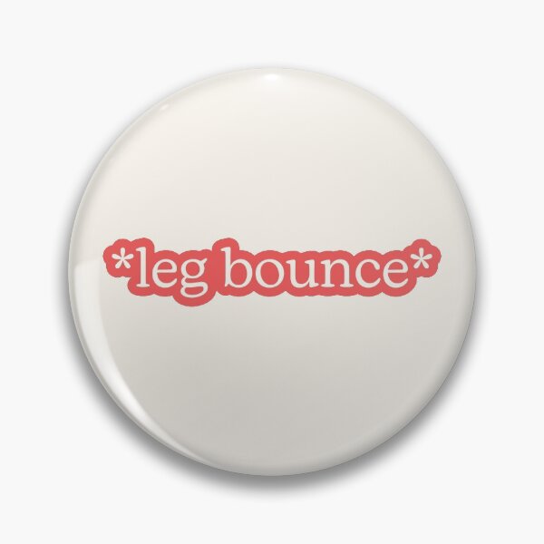 Item preview, *Leg Bounce* designed and sold by zackzilla9.
