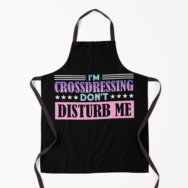 Item preview, I'm Crossdressing Don't Disturb Me Femboy designed and sold by Toeffishirts.