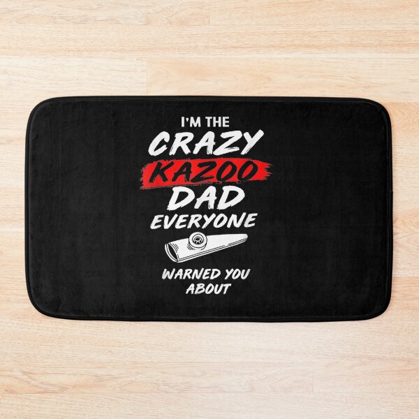 Item preview, Im The Crazy Kazoo Dad Everyone Warned You About Funny Kazoo  designed and sold by avareid3.