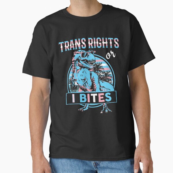 Artikel-Vorschau von Trans-Rechte oder I Bites, Tyrannosaurus, Trex, designt und verkauft von aruncvr.