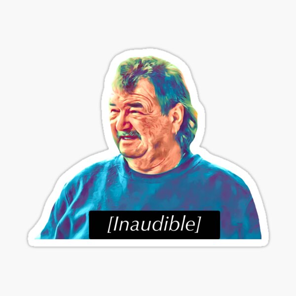 Gerald Inaudible Clarkson's farm funny Sticker