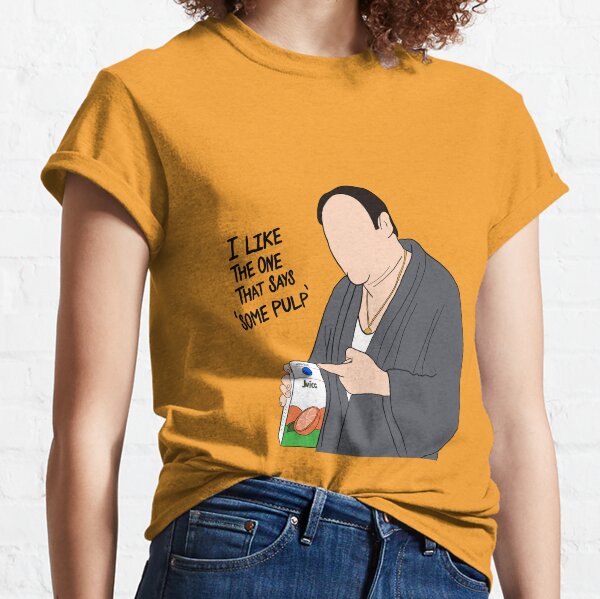 I Like The One That Says Some Pulp Classic T-Shirt