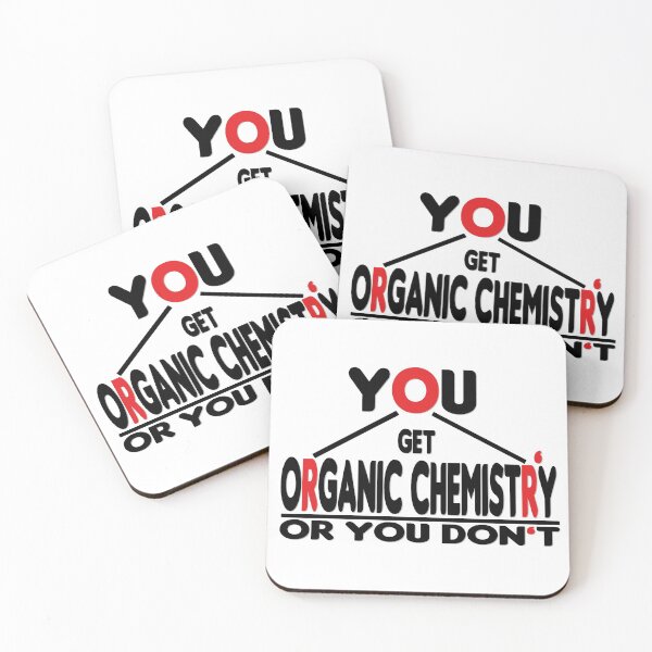 Item preview, You Ether Get Organic Chemistry, Or You Don’t designed and sold by Docartdesign.